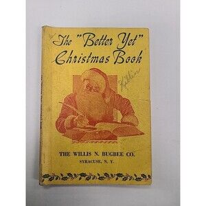 Vintage 1942 The "Better Yet" Christmas Book - Willis N. Bugbee Co. Syracuse, NY